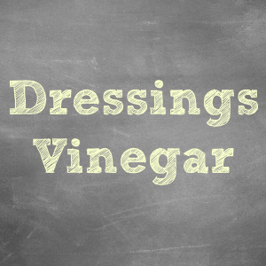 Dressings & Vinegar