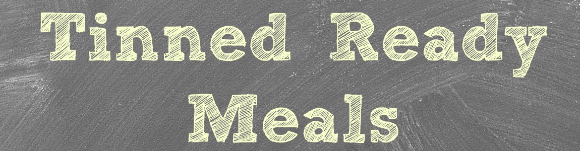 Tinned Ready Meals