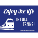 Denglish-Postcard 'Enjoy the life in full trains'