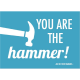 Denglisch-Postcard 'You are the hammer!'